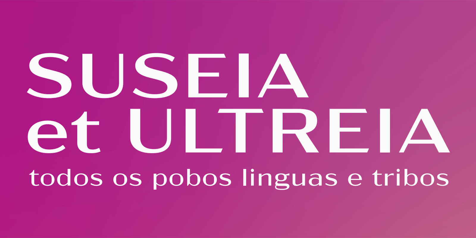 Suseia et Ultreia banner